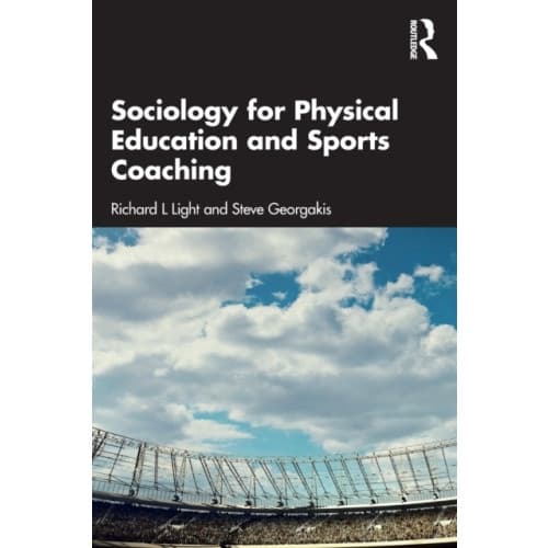 Sociology for Physical Education and Sports Coaching (häftad, eng)