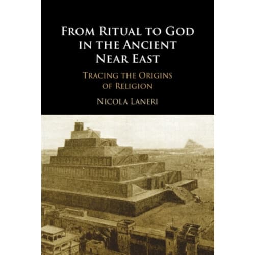 From Ritual to God in the Ancient Near East (inbunden, eng) | CDON