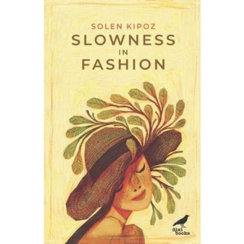 Slowness in Fashion (häftad, eng)