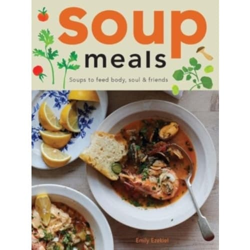 Soup Meals (inbunden, eng)
