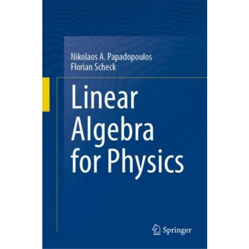 Linear Algebra for Physics (inbunden, eng)