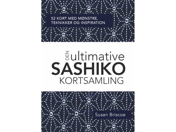 Den ultimative SASHIKO KORTSAMLING | Susan Briscoe