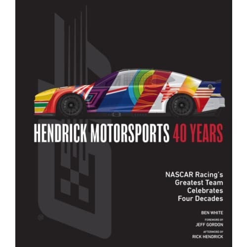 Hendrick Motorsports 40 Years (inbunden, eng)
