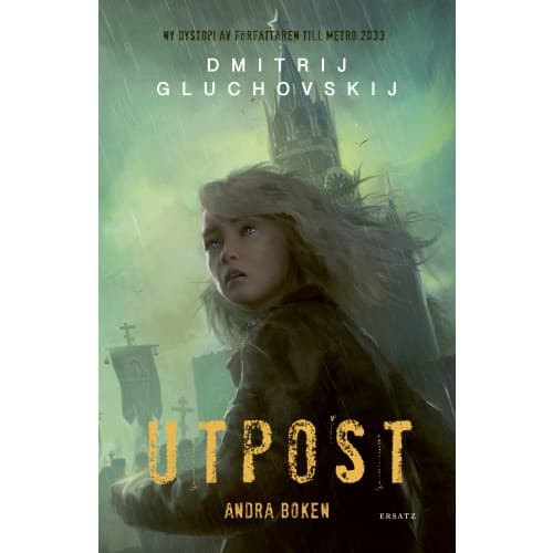 Utpost. Andra boken (inbunden)
