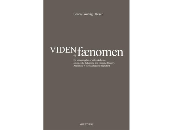 Viden og fænomen (2. udg.) | Søren Gosvig Olesen