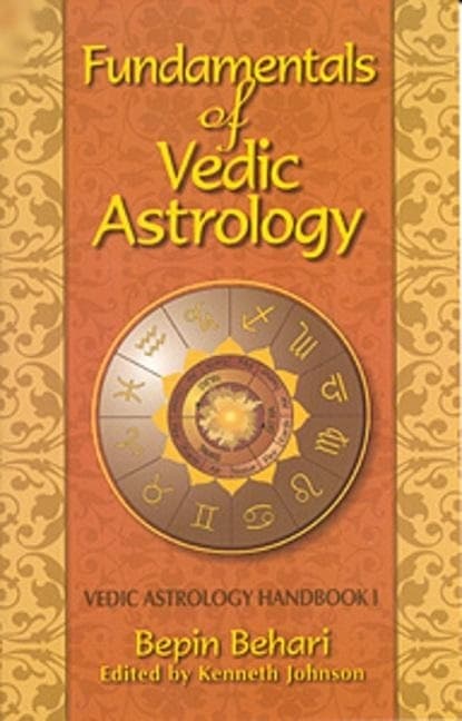 Fundamentals Of Vedic Astrology 9780940985520