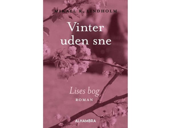 Lises bok | Mikael R. Lindholm | Språk: Danska