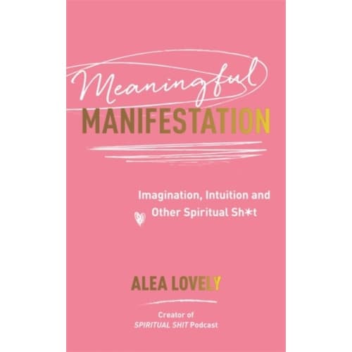 Meaningful Manifestation (häftad, eng)
