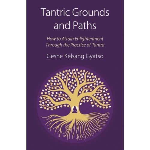 Tantric Grounds and Paths (häftad, eng)