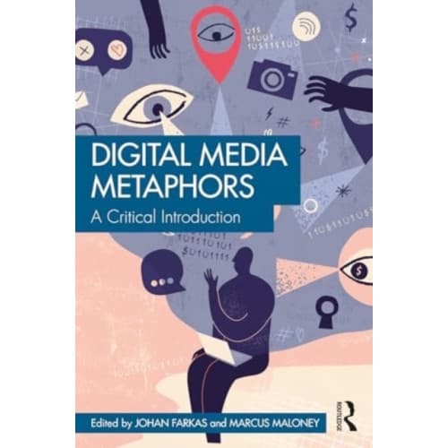 Digital Media Metaphors (häftad, eng)