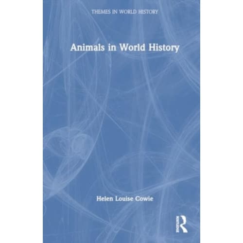Animals in World History (häftad, eng)