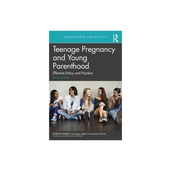 Teenage Pregnancy and Young Parenthood (häftad, eng)