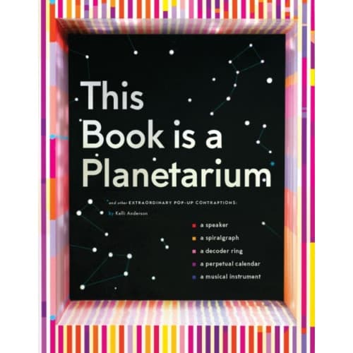 This Book Is a Planetarium: And Other Extraordinary Pop-Up Contraptions (inbunden, eng)
