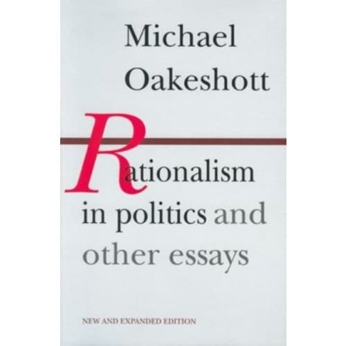 Rationalism in Politics & Other Essays (häftad, eng)