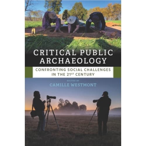 Critical Public Archaeology (häftad, eng)