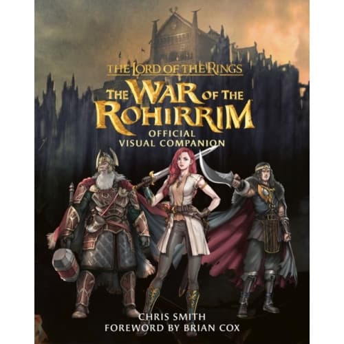 The Lord of the Rings: The War of the Rohirrim Official Visual Companion (inbunden, eng)
