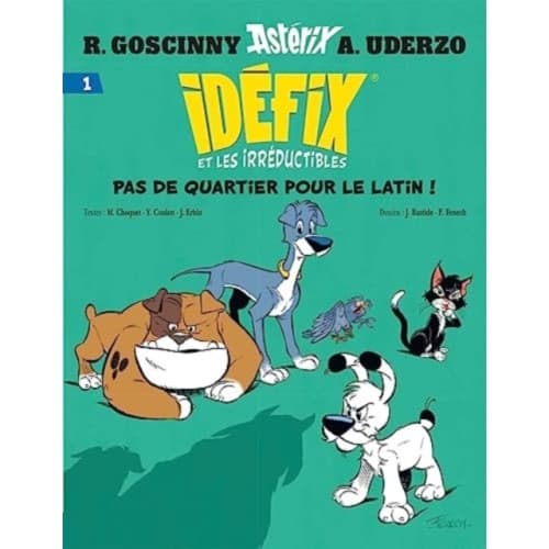 Idefix Et Les Irreductibles Tome 1 - Pas De Quartier Pour Le Latin ! (häftad, fre)