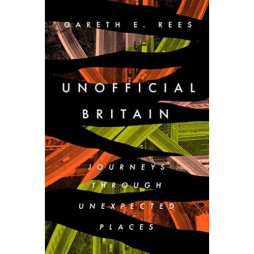 Unofficial Britain (inbunden, eng)