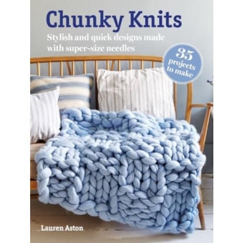Chunky Knits: 35 projects to make (häftad, eng)