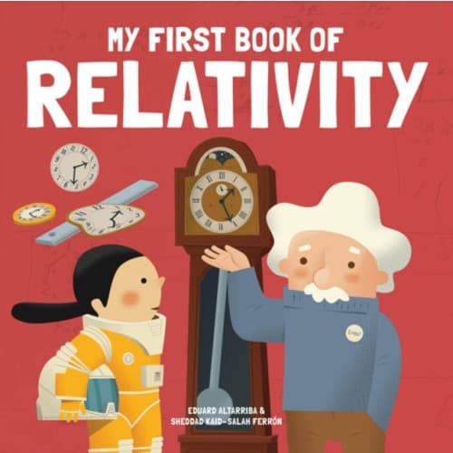 My First Book of Relativity (inbunden, eng)