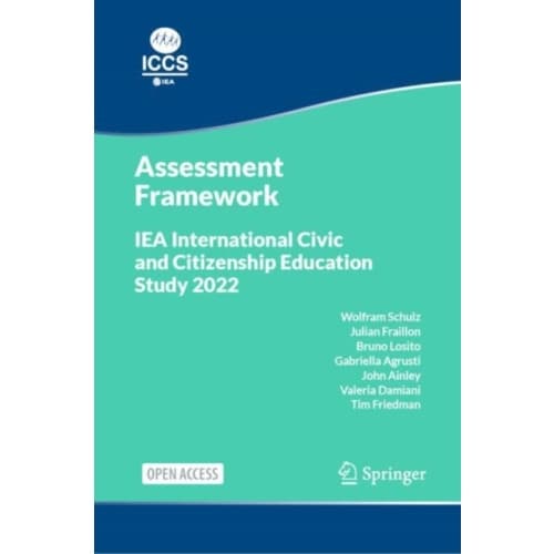 IEA International Civic and Citizenship Education Study 2022 Assessment Framework (inbunden, eng)