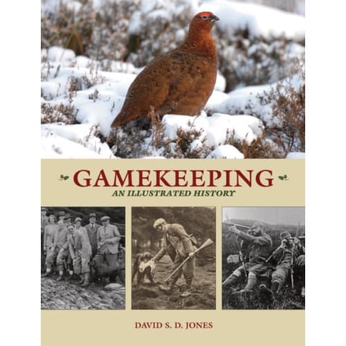 Gamekeeping: An Illustrated History (häftad, eng)