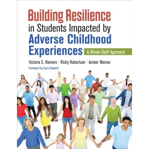 Building Resilience in Students Impacted by Adverse Childhood Experiences (häftad, eng)