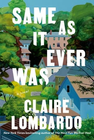 Same As It Ever Was: A Novel 9780385550963