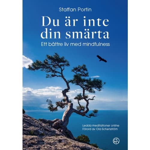 Du är inte din smärta : ett bättre liv med mindfulness (inbunden)