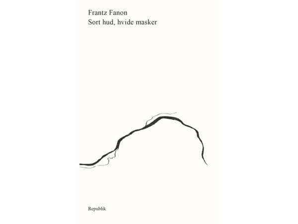 Svart hud, vita masker | Frantz Fanon | Språk: Danska
