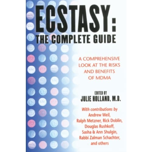 Ecstasy: The Complete Guide (häftad, eng)