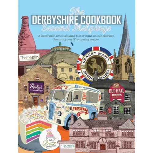 The Derbyshire Cook Book: Second Helpings (häftad, eng)
