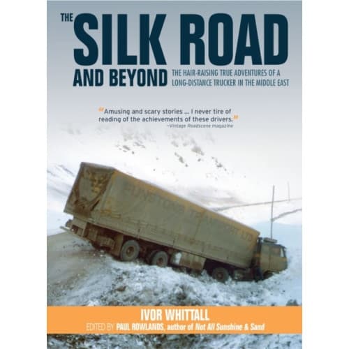 The Silk Road and Beyond (inbunden, eng)