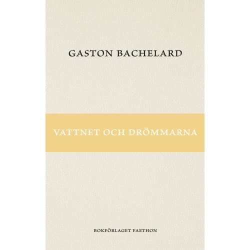 Vattnet och drömmarna (häftad)