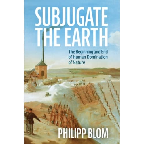 Subjugate the Earth (inbunden, eng)