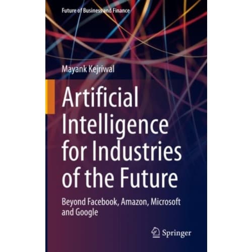 Artificial Intelligence for Industries of the Future (inbunden, eng)