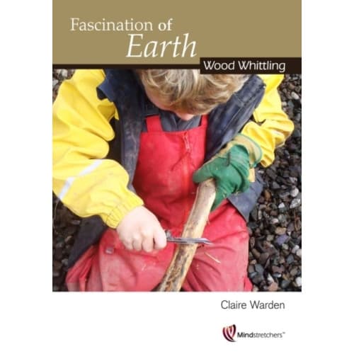 Fascination of Earth: Wood Whittling (häftad, eng)