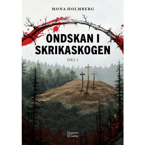 Ondskan i Skrikaskogen. 1 (bok, danskt band)