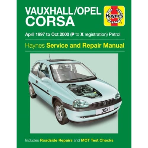 Vauxhall/Opel Corsa Petrol (Apr 97 - Oct 00) Haynes Repair Manual (häftad, eng)