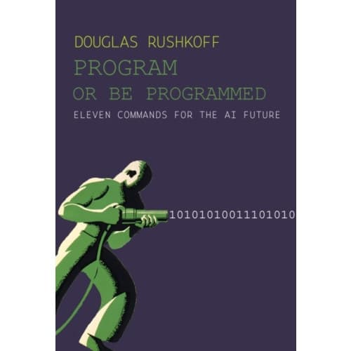 Program Or Be Programmed (häftad, eng)