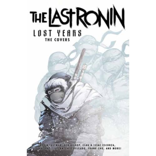 Teenage Mutant Ninja Turtles: The Last Ronin Lost Years (inbunden, eng)