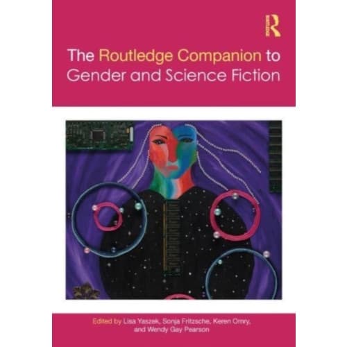 The Routledge Companion to Gender and Science Fiction (häftad, eng)