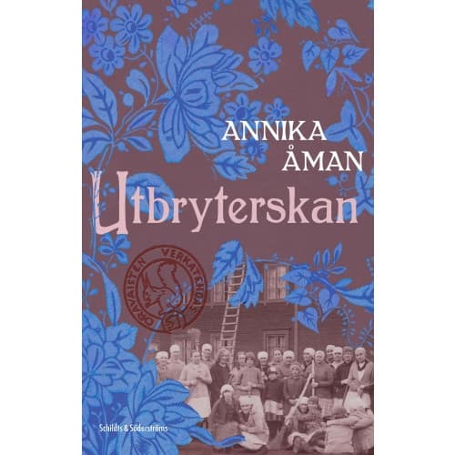 Utbryterskan (inbunden)