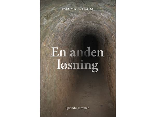 En anden løsning | Paloma Estrada | Språk: Danska