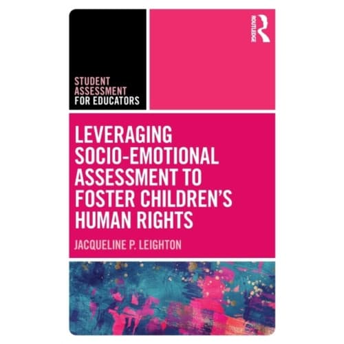 Leveraging Socio-Emotional Assessment to Foster Children's Human Rights (häftad, eng)