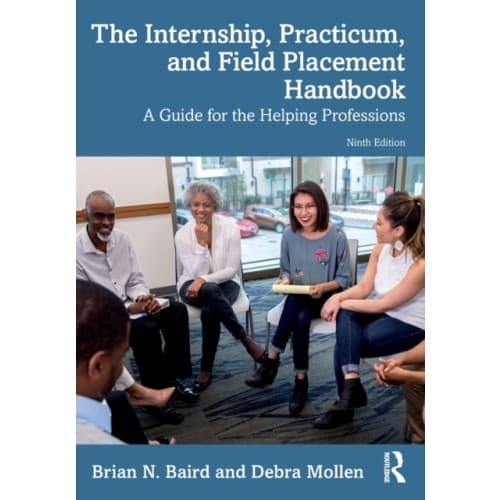 The Internship, Practicum, and Field Placement Handbook (häftad, eng)