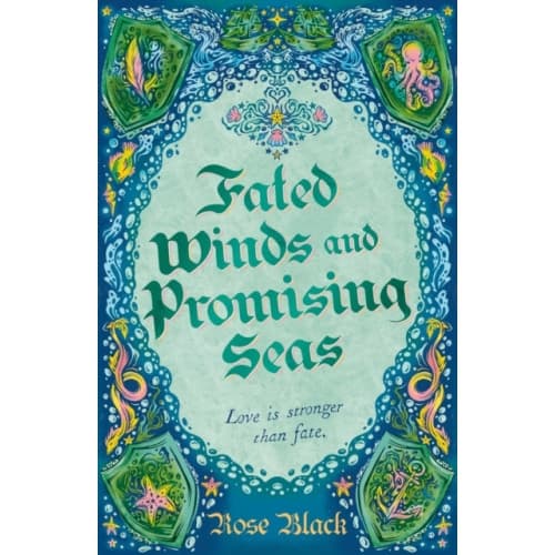 Fated Winds and Promising Seas (inbunden, eng)