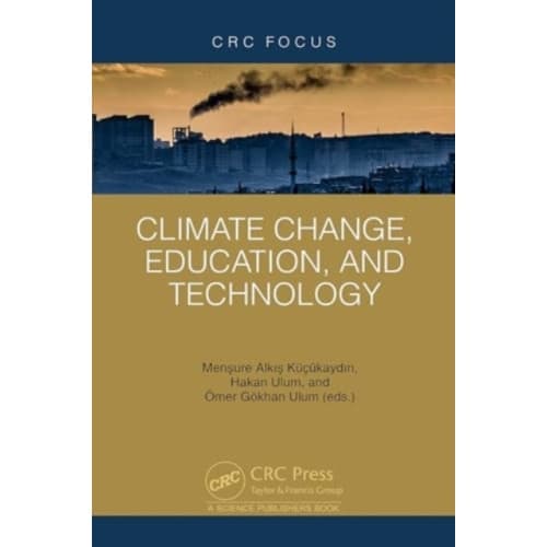 Climate Change, Education, and Technology (inbunden, eng)