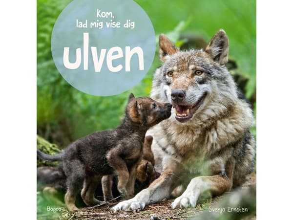 Kom lad mig vise dig ulven | Svenja Ernsten