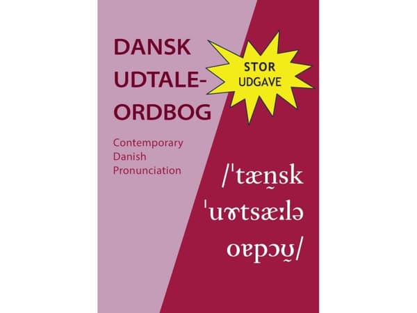 Dansk uttalsordbok (stor) | Ruben Schachtenhaufen, Michael Bach Ipsen, Mikael Fabrin | Språk: Danska